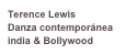 Terence Lewis
Danza contemporánea india & Bollywood